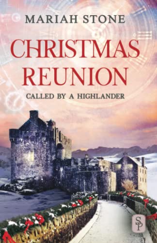 Christmas Reunion: The Called by a Highlander series epilogue